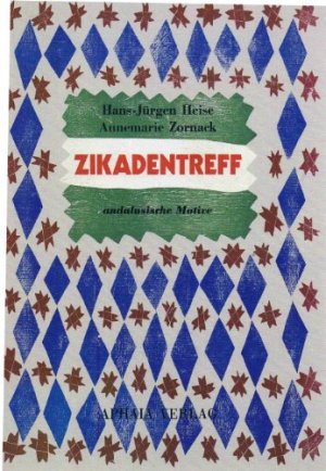 Zikadentreff. Andalusische Motive. Mariangeles Sanchez Benimeli: Gitarren-Kompositionen. Wolfgang Simon. Holzschnitte.