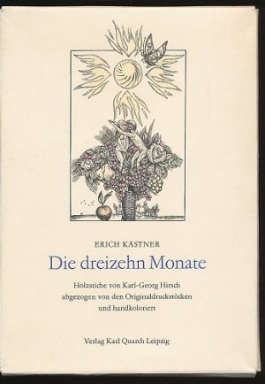 Die dreizehn Monate. Holzstiche von Karl-Georg Hirsch, abgezogen von den Originaldruckstöcken und handkoloriert.