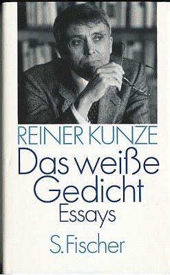 gebrauchtes Buch – Reiner Kunze – Das weiße Gedicht. Essays.