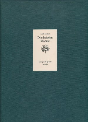 Die dreizehn Monate. [13] Holzstiche von Karl-Georg Hirsch, abgezogen von den Original-Druckstöcken und handsigniert. Typografie von Günter Jacobi.