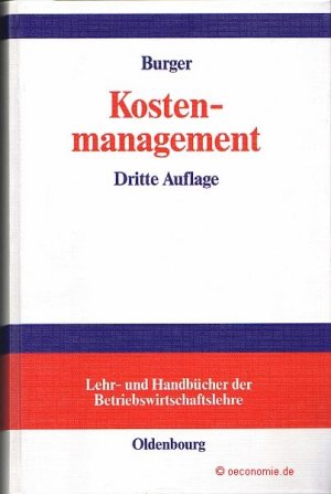 gebrauchtes Buch – Anton Burger – Kostenmanagement. Lehr- und Handbücher der Betriebswirtschaftslehre.