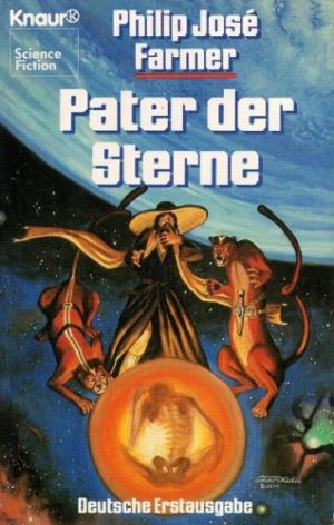 Pater der Sterne ; Science Fiction-Roman [Episodenroman]