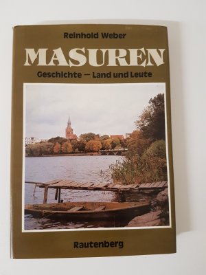 Masuren. Geschichte, Land und Leute