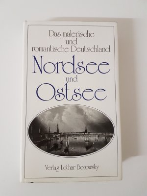 gebrauchtes Buch – Theodor von Kobbe – Das malerische und romantische Deutschland. Nordsee und Ostsee