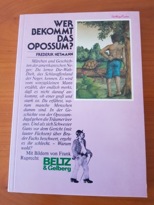 gebrauchtes Buch – Frederik Hetmann – Wer bekommt das Opossum ? Märchen