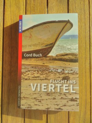 gebrauchtes Buch – Cord Buch – Flucht ins Viertel