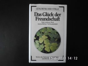 gebrauchtes Buch – Das Glück der Freundschaft