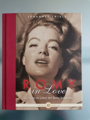 gebrauchtes Buch – Johannes Thiele – Romy in Love - Die Liebe im Leben der Romy Schneider / NEU!