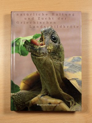 Natürliche Haltung und Zucht der Griechischen Landschildkröte