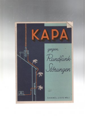 gebrauchtes Buch – Kapa gegen Rundfunkstörungen. Sammelliste Nr. 2