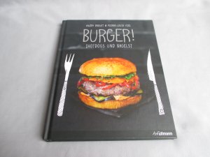 gebrauchtes Buch – Drouet, Valéry & Pierre-Louis Viel – Burger! - Hotdogs und Bagels