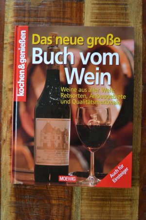 gebrauchtes Buch – Das neue grosse Buch vom Wein