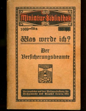 antiquarisches Buch – Miniatur Bibliothek – "Was werde ich ?"  "Der Versicherungsbeamte"