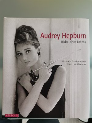 Audrey Hepburn - Bilder eines Lebens