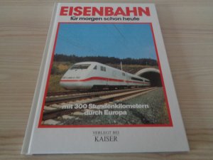 gebrauchtes Buch – Temming, Rolf L – Eisenbahn für morgen schon heute