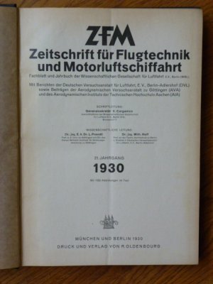 ZFM. Zeitschrift für Flugtechnik und Motorluftschiffahrt. 21. Jahrgang, 1930, Hefte Nr. 1-24 in einen Band gebunden (komplett).