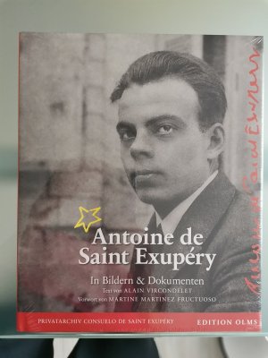 Antoine de Saint Exupéry - In Bildern und Dokumenten