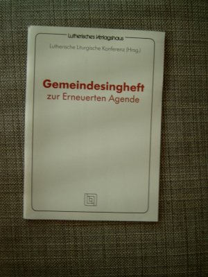 gebrauchtes Buch – Gemeindesingheft zur Erneuerten Agende