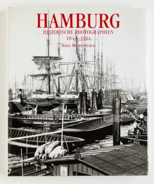 Hamburg - Historische Photographien von 1842-1910. Dt. /Engl.