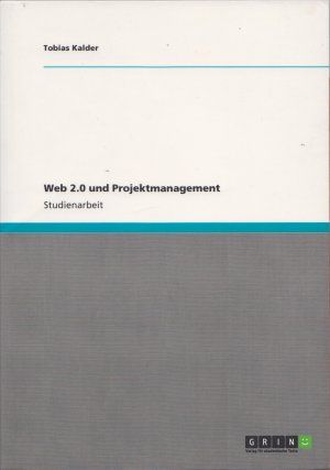 Web 2.0 und Projektmanagement - Studienarbeit