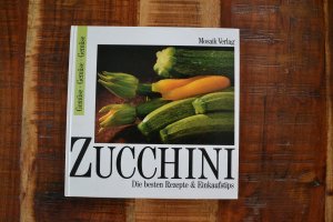 Zucchini : die besten Rezepte & Einkaufstips.