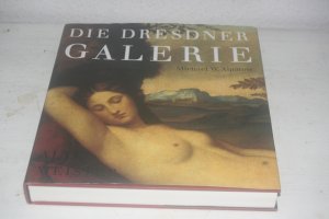 gebrauchtes Buch – Alpatow, Michael W – Die Dresdner Galerie - Alte Meister