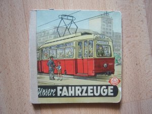 Unsere Fahrzeuge - Leporello