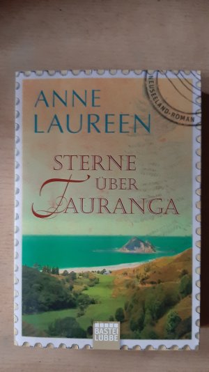 gebrauchtes Buch – Anne Laureen – Sterne über Tauranga - Neuseeland-Roman