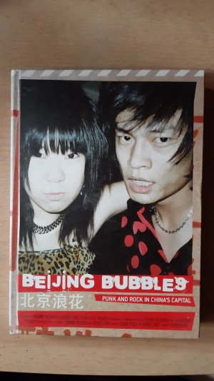 gebrauchtes Buch – Beijing Bubbles Punk and Rock in China´s Capital 2 DVD´S