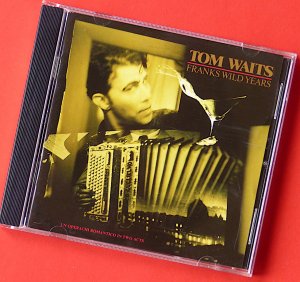 Tom Waits - Franks Wild Years