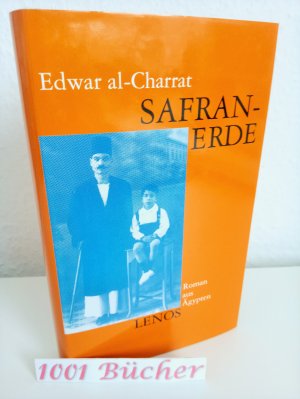 gebrauchtes Buch – Charrat, Edwar al- – Safranerde ~ Roman aus Ägypten