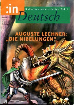 gebrauchtes Buch – Strube, Anja - pädagogisch-didaktische Fachzeitschrift  – in Deutsch 4/2007: AUGUSTE LECHNER "DIE NIBELUNGEN" / mit zwei OH-Folien