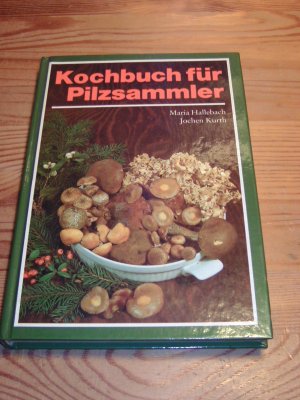 gebrauchtes Buch – Maria Hallebach – Kochbuch für Pilzsammler