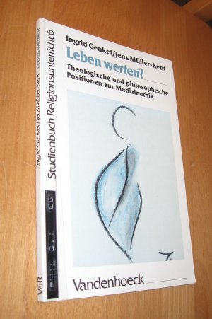 gebrauchtes Buch – Genkel/ Müller- Lent – Leben werten ?