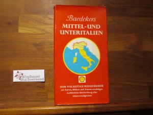 gebrauchtes Buch – Mittel- und Unteritalien : mit Sizilien u. Sardinien. Baedekers Autoreiseführer