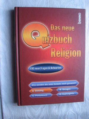 Das neue Quizbuch Religion - 490 neue Fragen & Antworten