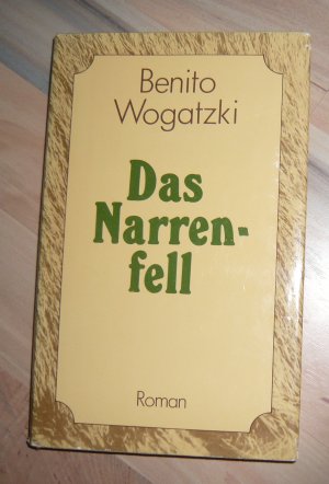 gebrauchtes Buch – Benito Wogatzki – Das Narrenfell