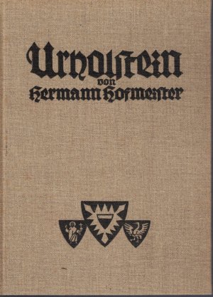 Urholstein - Altsachsenforschung Band 1 - Mit drei separaten Faltplänen