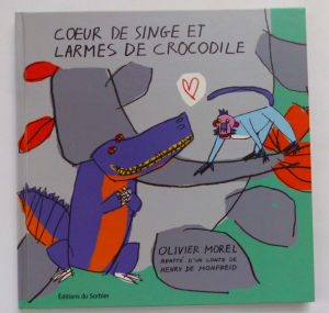 Coeur de singe et larmes de crocodile