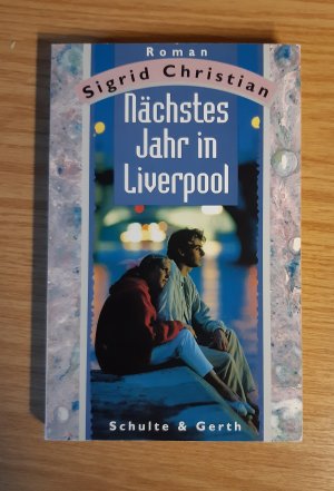 gebrauchtes Buch – Sigrid Christian – Nächstes Jahr in Liverpool