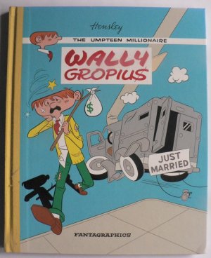 Wally Gropius. The umpteen millionaire