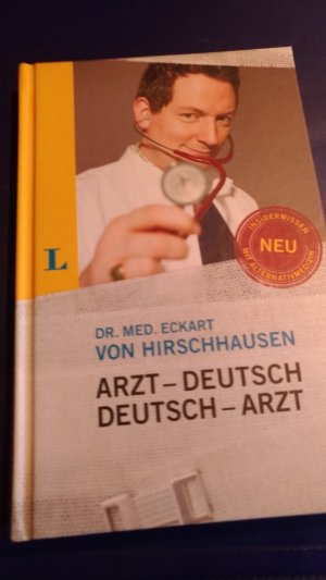 gebrauchtes Buch – von Hirschhausen – Langenscheidt Arzt-Deutsch/Deutsch-Arzt Sonderausgabe - Damit Sie mehr verstehen als nur Ah...