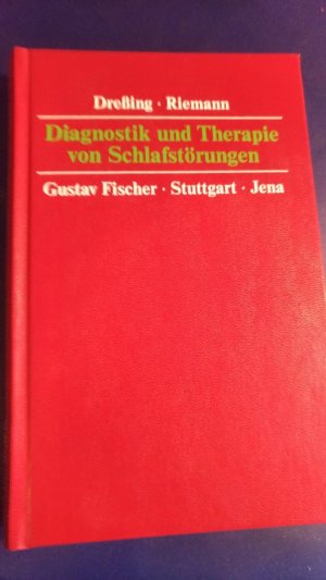 gebrauchtes Buch – Dressing, Harald; Riemann – Diagnostik und Therapie von Schlafstörungen