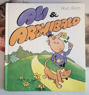 gebrauchtes Buch – Horst Alisch – Ali & Archibald