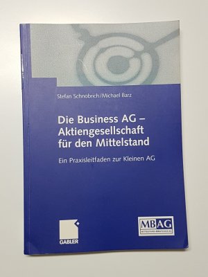 Die Business AG. Aktiengesellschaft für den Mittelstand