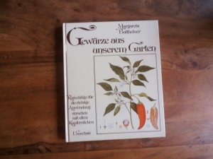 gebrauchtes Buch – Margareta Baltheiser – Gewürze aus unserem Garten - Ratschläge für die richtige Anwendung - Kupferstiche