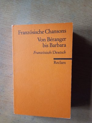 Französische Chansons - Von Béranger bis Barbara. Franz. /Dt.