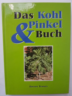 gebrauchtes Buch – Helga Klöver – Das Kohl und Pinkel Buch.