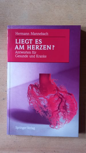 Liegt es am Herzen? Antworten für Gesunde und Kranke