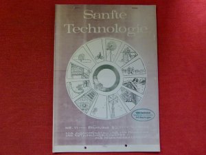 gebrauchtes Buch – Forschungsinstitut für sanfte Technologie – Sanfte Technologie Nr. 11  Frühling 82